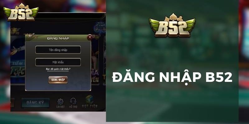 Hướng dẫn quy trình đăng nhập B52 đơn giản
