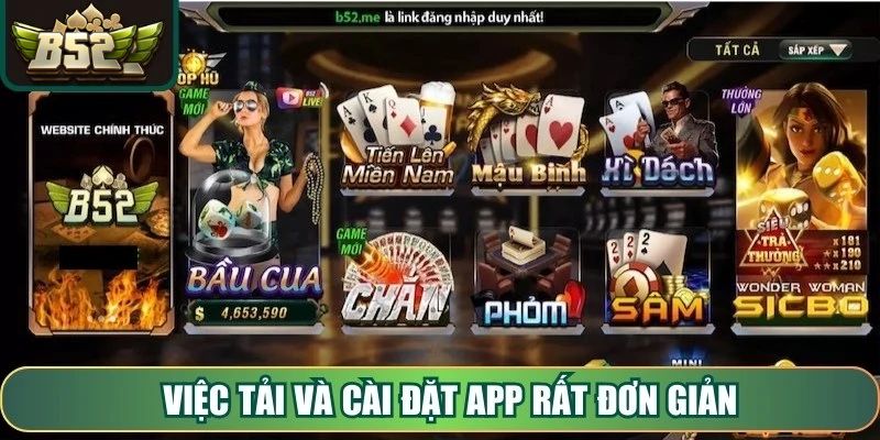 Những tiện ích nổi bật khi tải app B52